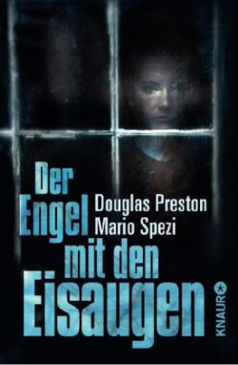 Mario Spezi, Douglas Preston - Der Engel mit den Eisaugen (TB)