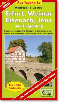 Doktor Barthel Karte Erfurt, Weimar, Eisenach, Jena und Umgebung
