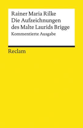 Die Aufzeichnungen des Malte Laurids Brigge, Kommentierte Ausgabe