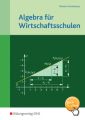 Algebra für Wirtschaftsschulen