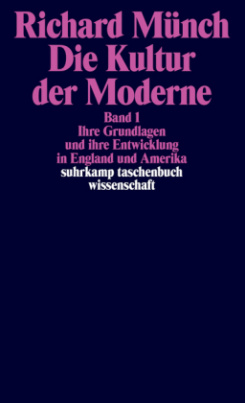 Die Kultur der Moderne, 2 Bde.
