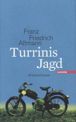 Turrinis Jagd