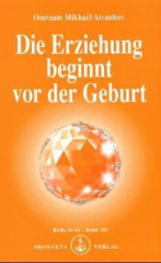 Die Erziehung beginnt vor der Geburt