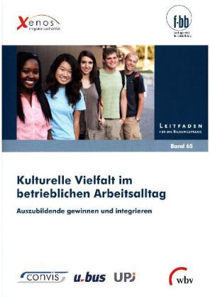 Kulturelle Vielfalt im betrieblichen Arbeitsalltag