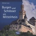 Burgen und Schlösser am Mittelrhein