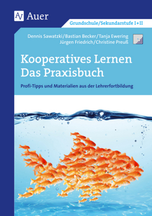 Kooperatives Lernen - Das Praxisbuch