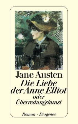 Die Liebe der Anne Elliot oder Überredungskunst