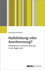 Halbbildung oder Anerkennung?