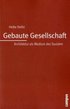 Gebaute Gesellschaft