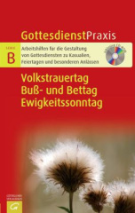 Volkstrauertag, Buß- und Bettag, Ewigkeitssonntag