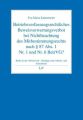 Betriebsverfassungsrechtliches Beweisverwertungsverbot bei Nichtbeachtung des Mitbestimmungsrechts nach Paragraph 87 Abs. 1 Nr. 1 und Nr. 6 BetrVG