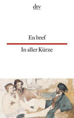 En bref. In aller Kürze