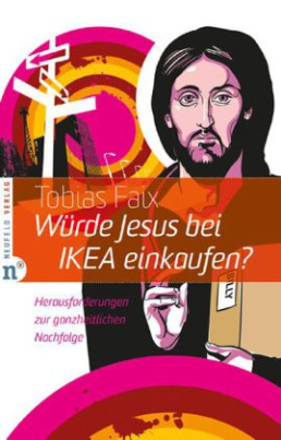 Würde Jesus bei IKEA einkaufen?