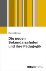 Die neuen Sekundarschulen und ihre Pädagogik