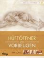 Hüftöffner und Vorbeugen