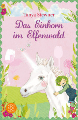 Das Einhorn im Elfenwald