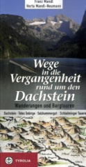 Wege in die Vergangenheit rund um den Dachstein