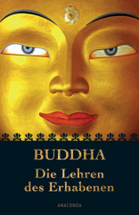 Buddha - Die Lehren des Erhabenen