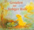 Gestalten mit farbiger Wolle