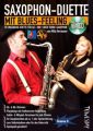 Saxophon-Duette mit Blues-Feeling, m. Audio-CD