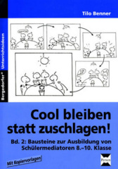 Cool bleiben statt zuschlagen!. Bd.2