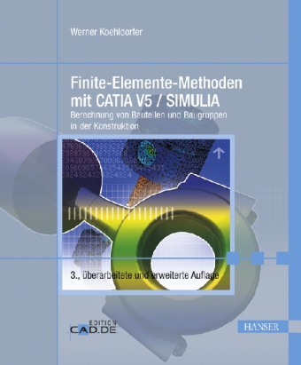 Finite-Elemente-Methoden mit CATIA V5 / SIMULIA