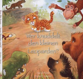 Wer knuddelt den Leopard. Was Bär kann, ... kann Bärchen auch! 2 Bde.