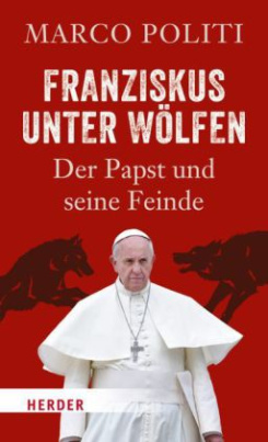 Franziskus unter Wölfen