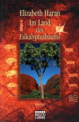 Im Land des Eukalyptusbaums