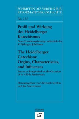 Profil und Wirkung des Heidelberger Katechismus. The Heidelberg Catechism: Origins, Characteristics, and Influences