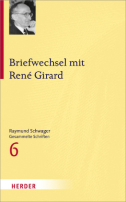 Briefwechsel mit René Girard