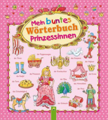 Mein buntes Wörterbuch Prinzessinnen