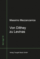 Von Dilthey zu Levinas