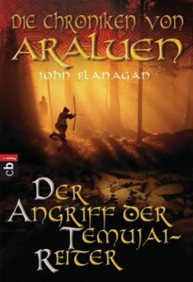 Die Chroniken von Araluen - Der Angriff der Temujai-Reiter