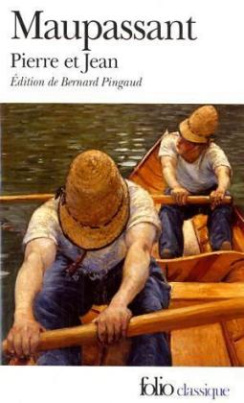 Pierre et Jean. Pierre und Jean, französische Ausgabe