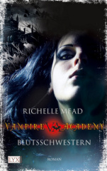 Vampire Academy - Blutsschwestern