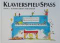 Klavierspiel & Spaß / Band 2: Klavier lernen für Kinder, m. 28 Online-Zugang