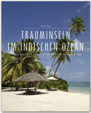 Trauminseln im Indischen Ozean