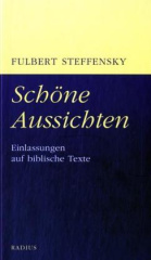 Schöne Aussichten