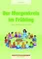 Der Morgenkreis im Frühling