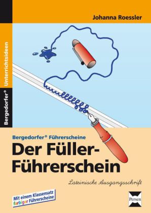 Der Füller-Führerschein, Lateinische Ausgangsschrift