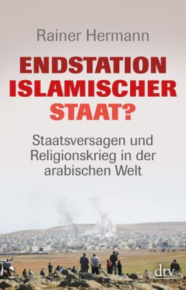 Endstation Islamischer Staat?