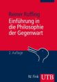 Einführung in die Philosophie der Gegenwart