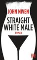 Straight White Male, deutsche Ausgabe