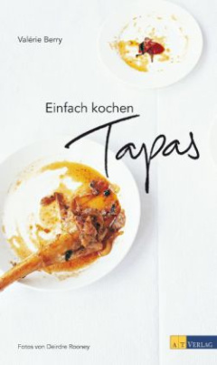 Einfach kochen Tapas