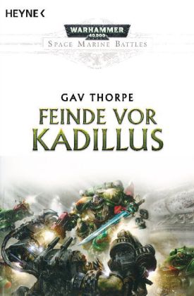 Warhammer 40.000 - Feinde vor Kadillus