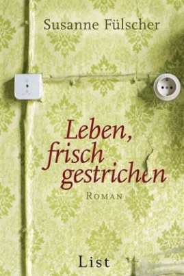 Leben, frisch gestrichen