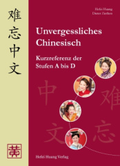 Unvergessliches Chinesisch