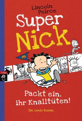 Super Nick - Packt ein, ihr Knalltüten!