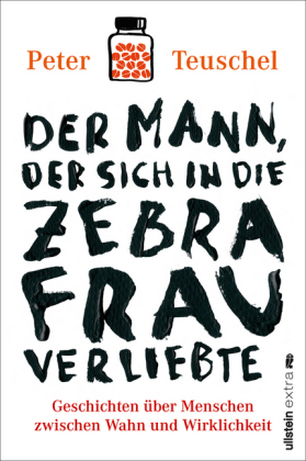 Der Mann, der sich in die Zebrafrau verliebte